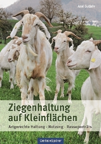 Ziegenhaltung auf Kleinflächen