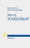 Was ist Wirklichkeit?