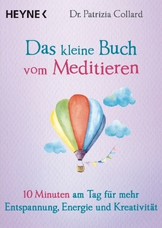 Das kleine Buch vom Meditieren