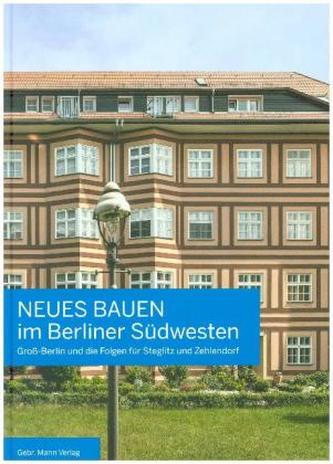 Neues Bauen im Berliner Südwesten