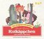 Rotkäppchen und weitere Märchen, 1 Audio-CD