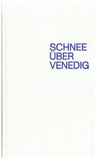 Schnee über Venedig