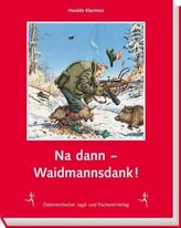 Na dann - Waidmannsdank!