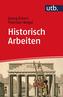 Historisch Arbeiten